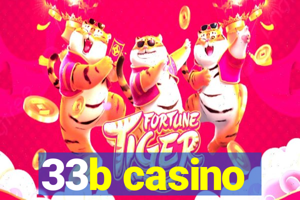 33b casino
